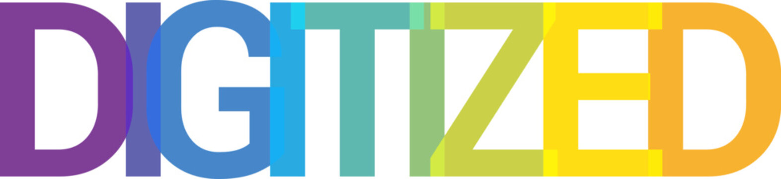 A colorful gradient text displaying the word Digitized, representing modern digital transformation and technological evolution