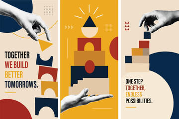 Halftone Pop Art Collage Set of Three Posters with Hands Holding Geometric Shapes and Building Blocks. Together We Build Better Tomorrows. Teamwork, Collaboration and Endless Possibilities Concept. Re © SpiximCreation