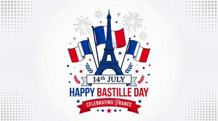 Bastille Day celebration graphic with Eiffel Tower and French flags, 14th July national holiday banner, blue and red patriotic France event poster
