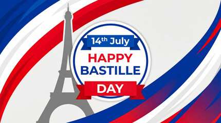 Happy Bastille Day 14th July celebration banner, French national day greeting with Eiffel Tower silhouette, tricolor blue white red abstract background