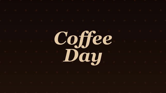 Coffee day typography motion with minimalist bean pattern animation 4k background, for cafe branding, and social media marketing