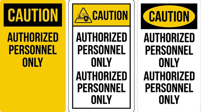 Vector illustration of three authorized personnel only signs on warning labels