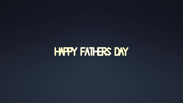 Happy Father&rsquo;s Day greeting with bright text on dark background