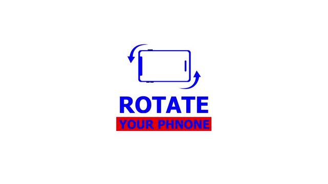 Rotate smartphone icon for portrait and landscape mode. Rotate screen instruction for mobile device orientation. Rotate phone screen animation for proper video use. Turn your phone rotation.