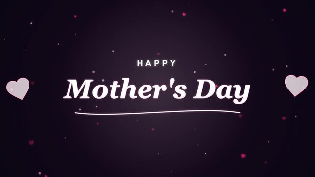 Mother's Day text animation with hearts on dark background