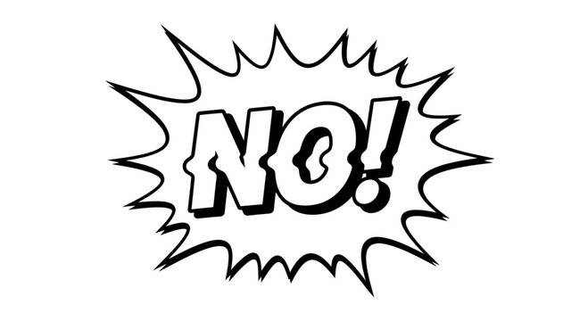 NO! Comic Book Speech Bubble - Negative Word, Rejection, Opposition, and Disagreement