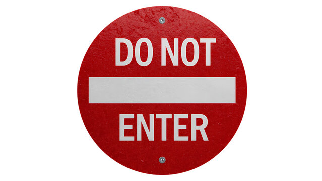 Red sign warns do not enter