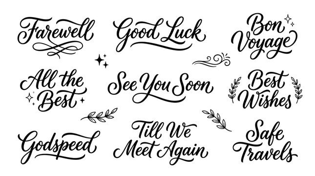 Artistic Handwritten Calligraphy Collection Featuring Farewell Greetings and Good Luck Wishes Script Typography Set Isolated on a Clean Minimalist White Background for Graphic Design Elements