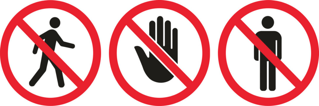 Three prohibition signs with walking person, hand, and standing person no entry stop