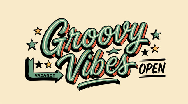 Groovy vibes vintage typography. Retro motel sign design. 70s style poster.