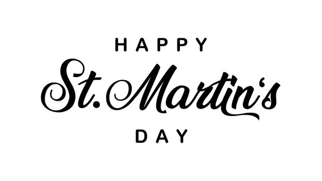 Happy st. Martins day text animation. Suitable for holiday marketing graphics and festive promotions.