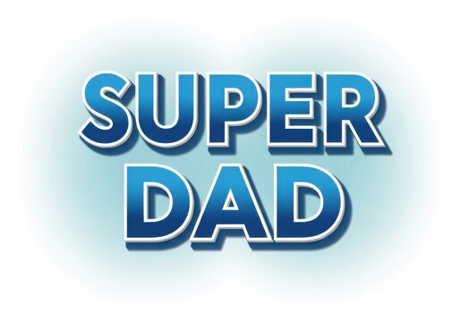 Super dad text graphic with blue gradient letters on light blue background