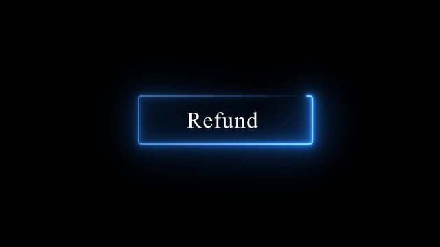 Glowing neon refund button interface animation featuring a pulsing blue light effect on a dark background, for modern e-commerce, websites and digital, financial transaction user, experience projects
