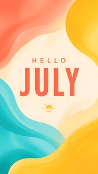 Hello July Colorful Abstract Wavy Background Coral Teal Yellow Bold Typography Sun Icon Summer Vibrant Greeting Poster