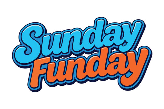 Sunday funday blue and orange comic style typography
