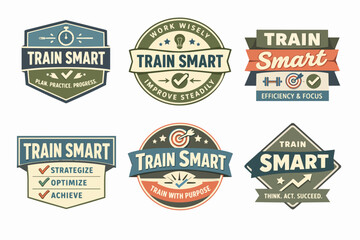 Fototapeta premium Train smart badges set with health, fitness, strategy, and improvement concepts for sport and personal development