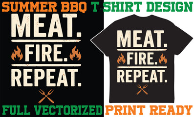 Obraz premium Meat fire repeat summer bbq typography t-shirt graphic with barbecue, typography