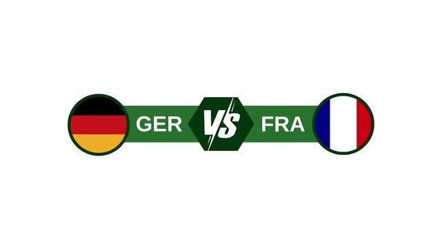 Germany vs France Football Match Versus Scoreboard Animation on White Background