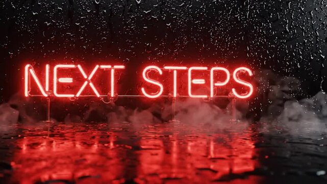 Red neon animation of next steps with rain in dark setting