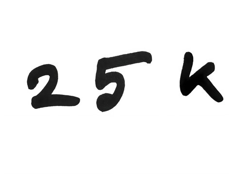 Handwritten 25k text sign in black marker on paper isolated on transparent background