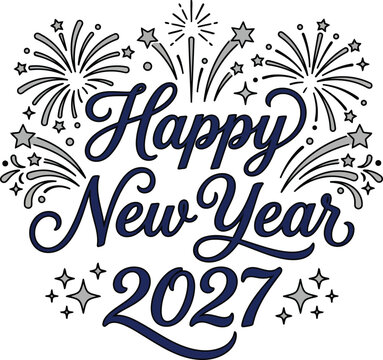 Happy New Year 2027 festive lettering with fireworks celebration card design