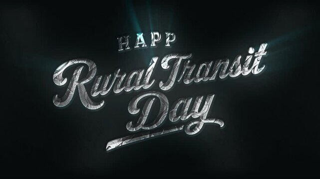 Happy Rural Transit Day 3D Chrome Text Animation with Cinematic Light Reveal