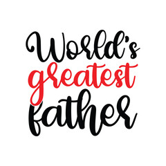 Fototapeta premium Worlds greatest father 1