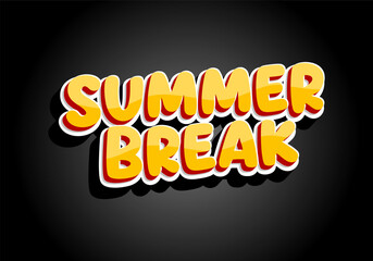 Fototapeta premium Summer break bold colorful text on dark background