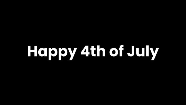 Minimalist Dark Mode Happy 4th of July United States Independence Day Patriotic Text Animation Motion Graphic