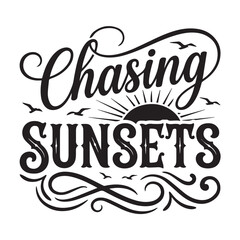 Obraz premium Chasing Sunsets Typography with Seagulls and Sunset Design Element