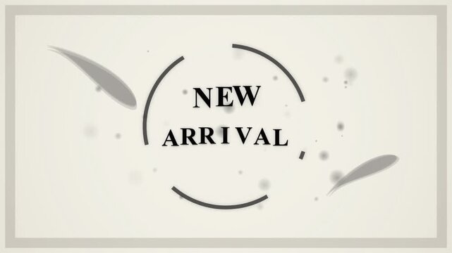 New Arrival minimalist typographic animation on a textured background