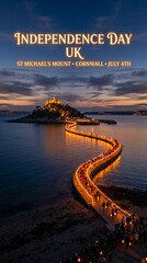 Independence Day UK: St. Michael's Mount, Cornwall - A Scenic Coastal Celebration