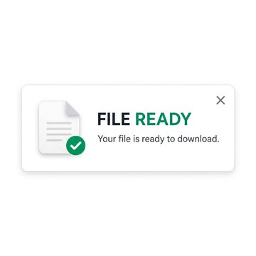 Digital Notification Pop-up Window Indicating File Ready for Download with Document Icon and Green Checkmark