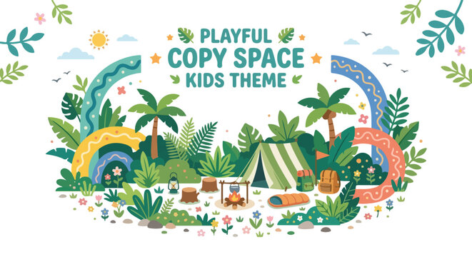 A playful kids-themed vector illustration features a vibrant jungle campsite with a tent, campfire, palm trees, and colorful decorative arches.