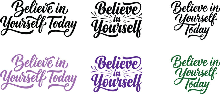 Inspirational believe in yourself quotes typography designs