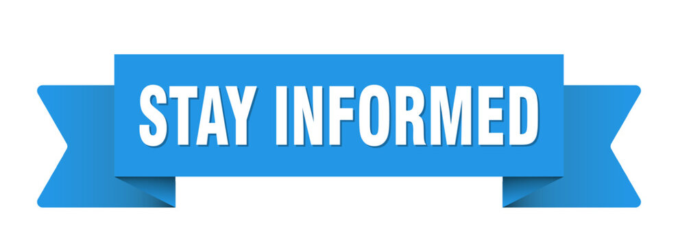 stay informed ribbon isolated on transparent background. stay informed ribbon