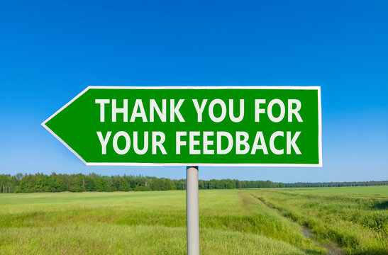 Thank you for your feedback symbol. Concept words Thank you for your feedback on beautiful green road sign. Beautiful blue sky background. Business thank you for your feedback concept Copy space