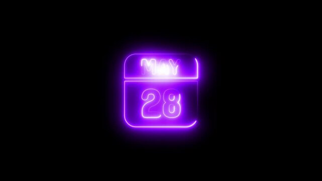 Glowing neon calendar date may 28th animated sign twenty-eighth 4k animation video on black background 