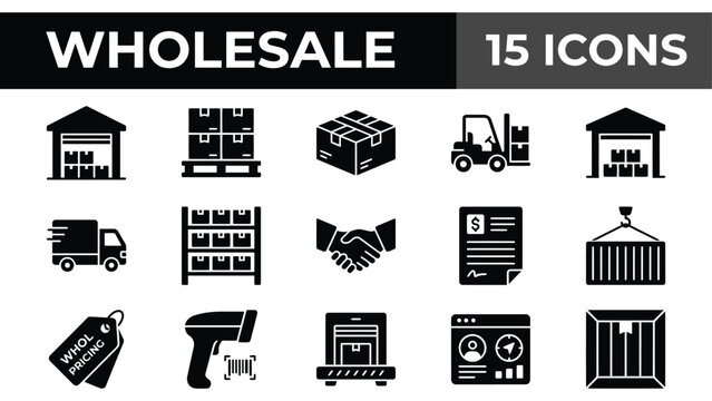 Wholesale icons, business logistics symbols, commercial delivery signs, 15 black vector graphics
