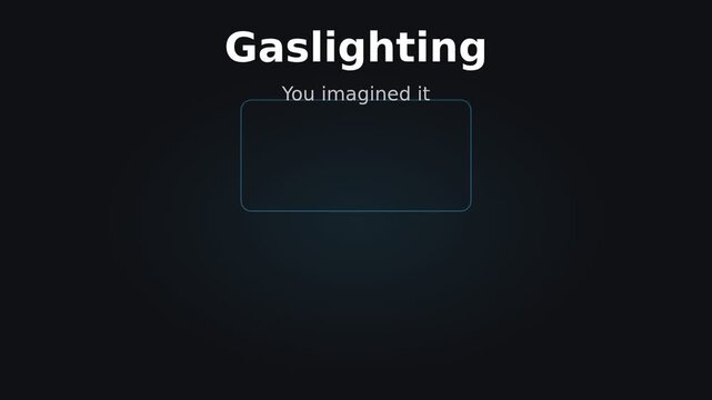 Gaslighting concept illustration with dark background and text box  