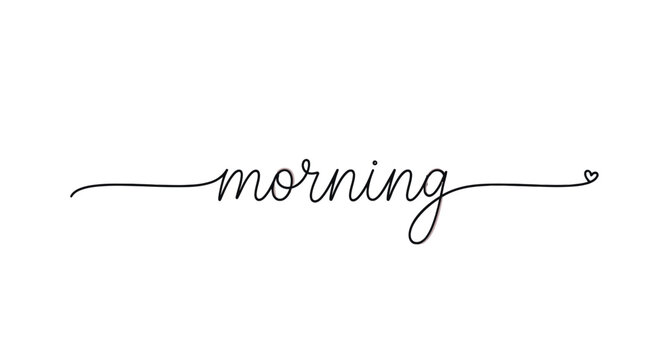 Elegant Thin Line "morning" Script Text with Subtle Flourish and Heart Detail, isolated white background
