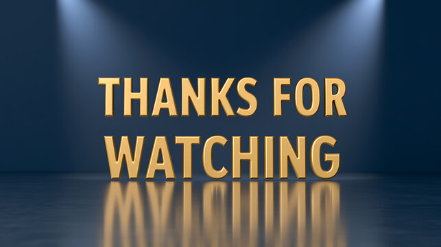 Bold Golden "Thanks for Watching" Text Displayed on a Dark Blue Stage with Dramatic Spotlights, Creating a Polished Visual Presentation