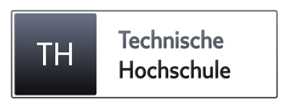 TH - Technische Hochschule - Abk&uuml;rzung aus deutschem Recht, Verwaltung