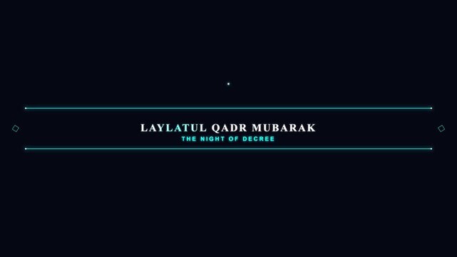 Lailat al-Qadr text animation of Decree neon