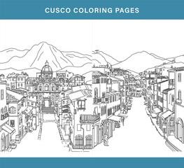 Fototapeta premium Cusco black and white coloring pages collection. Peru city skyline with cathedral, temple, buildings, landmarks outlines for colouring book. Vector sketch arts