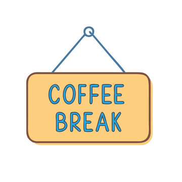 Colorful coffee break hanging sign - A cheerful yellow and brown hanging signboard with bold black text reading 'Coffee Break' for a fun and inviting break-time theme.