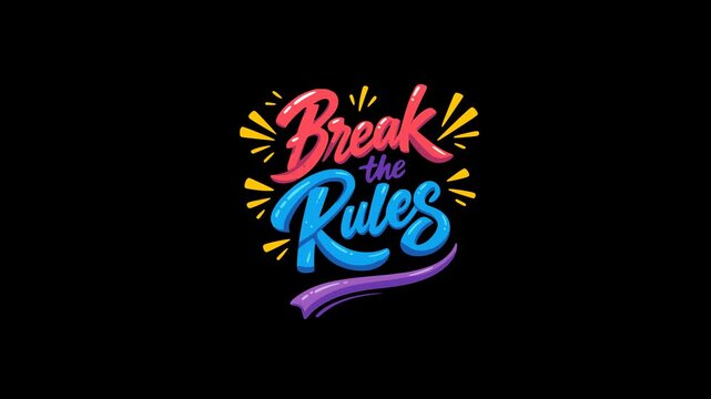 break the rules text quote motivation animation HD 4K