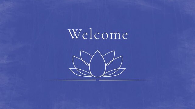 Welcome - Lotus Line Art Animation on Rustic Ultramarine Chalkboard	