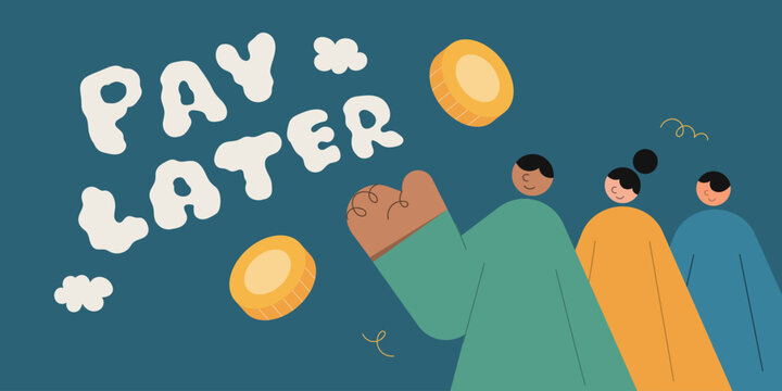 Flat design illustration of a group of people with flying gold coins beside bold bubbly pay later text on teal background, representing BNPL and deferred payment.