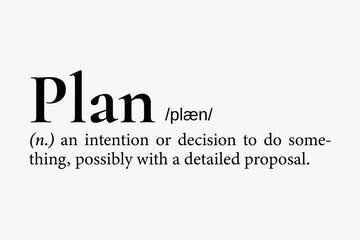 Fototapeta premium Plan definition, dictionary word typography